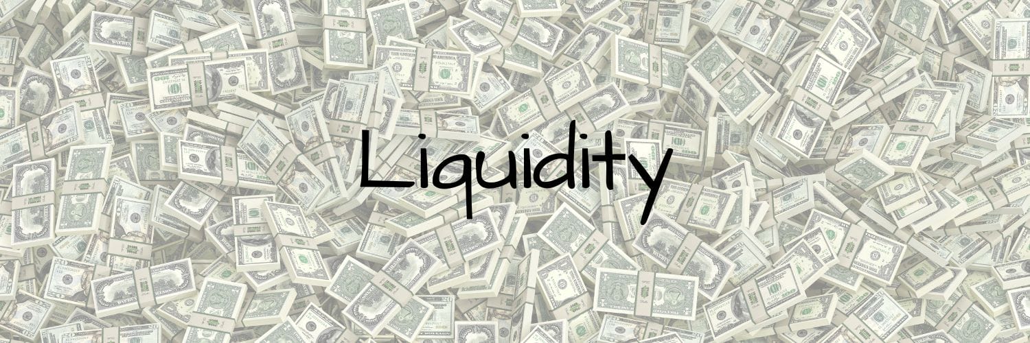 Cash in the background with the word liquidity in the forefront