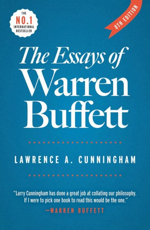 the essays of warren buffet by lawrence a. cunningham