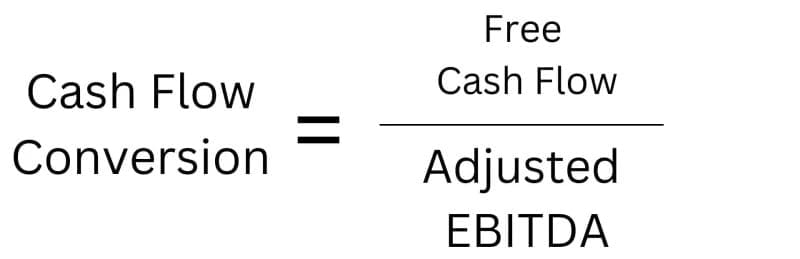 cash flow conversion calculation from free cash flow divided by adjusted EBITDA